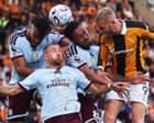 Hull City Remains Unbeaten After Draw with Aston Villa