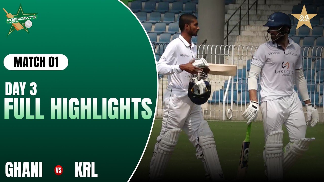 Day 3 Full Highlights | Ghani vs KRL | President Trophy Grade-I | Imran Khan Stadium | MZK1J